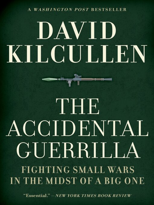 Title details for The Accidental Guerrilla by David Kilcullen - Available